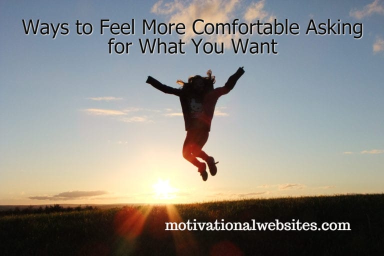 Ways to Feel More Comfortable Asking for What You Want