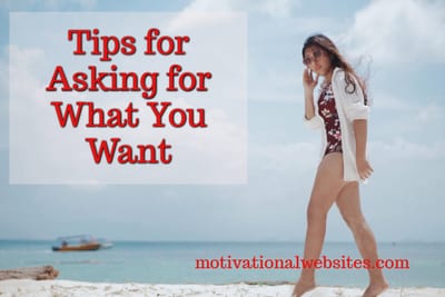 Tips for Asking for What You Want